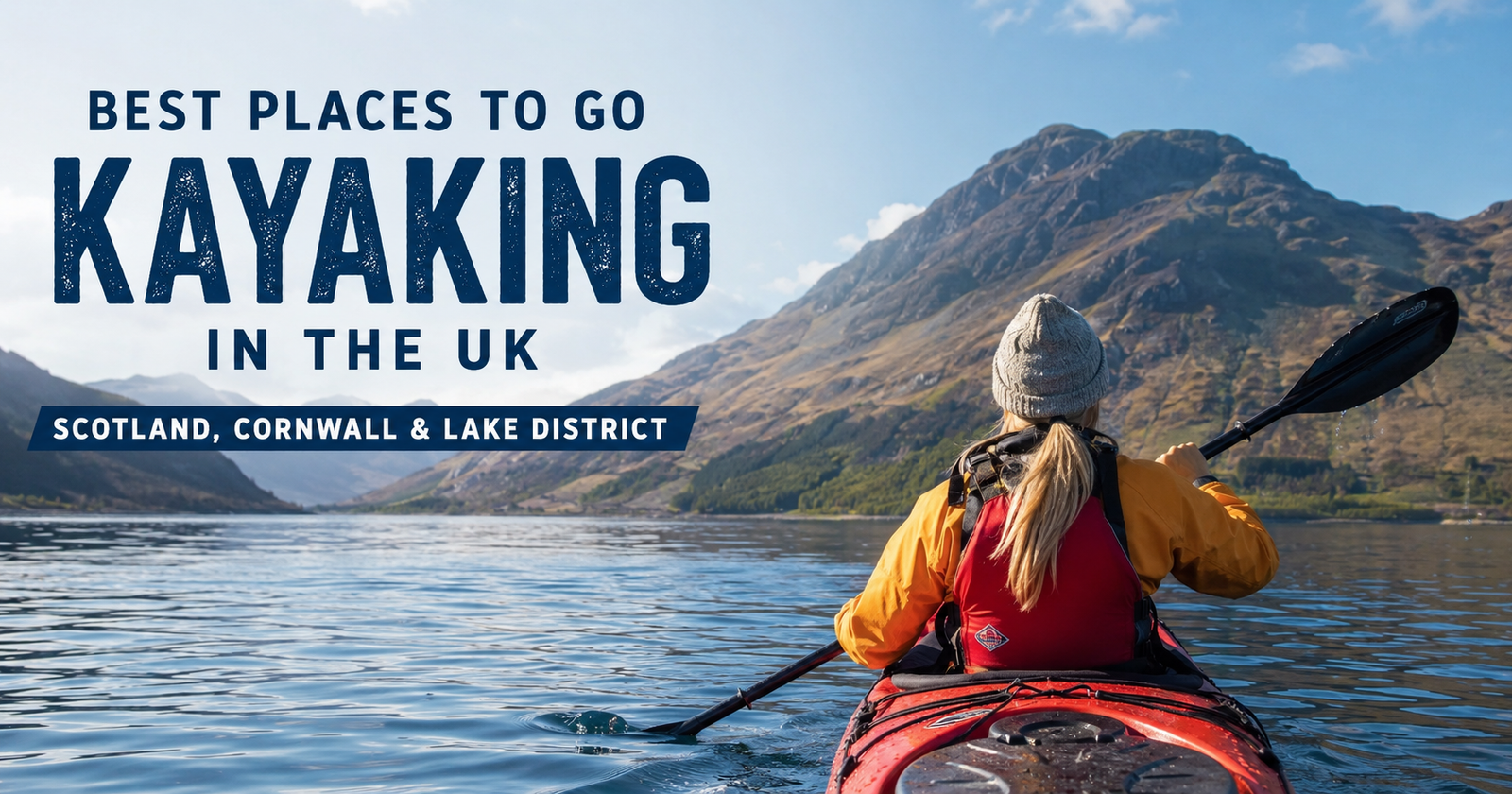 Best kayaking spots in the UK
