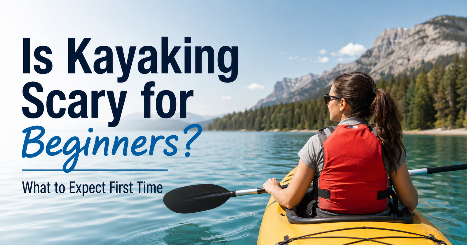 Beginner Kayaking Guide