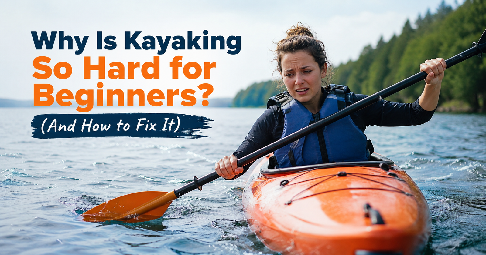 Kayaking for Beginners Guide